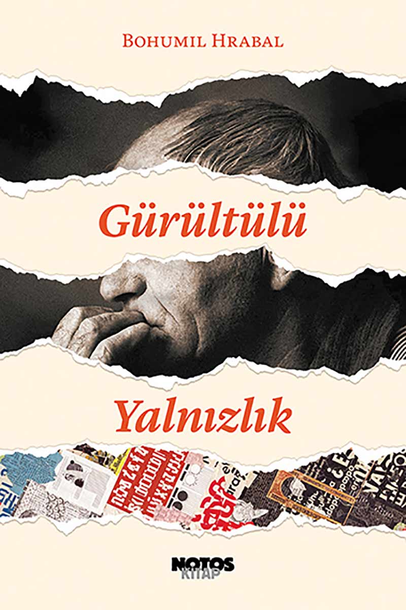 bdhumil hrabal gürültülü yalnızlık