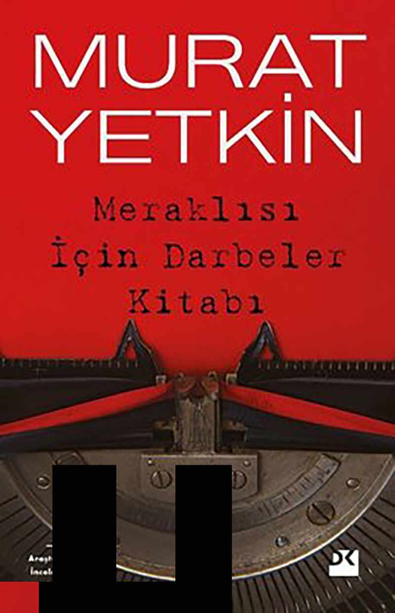murat yetkin meraklısı için darbeler