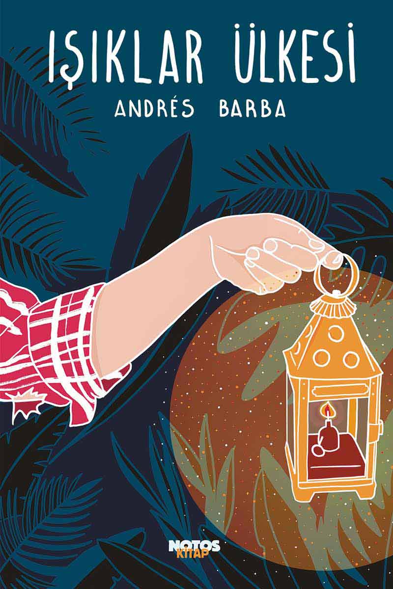 andrés barba ışıklar ülkesi