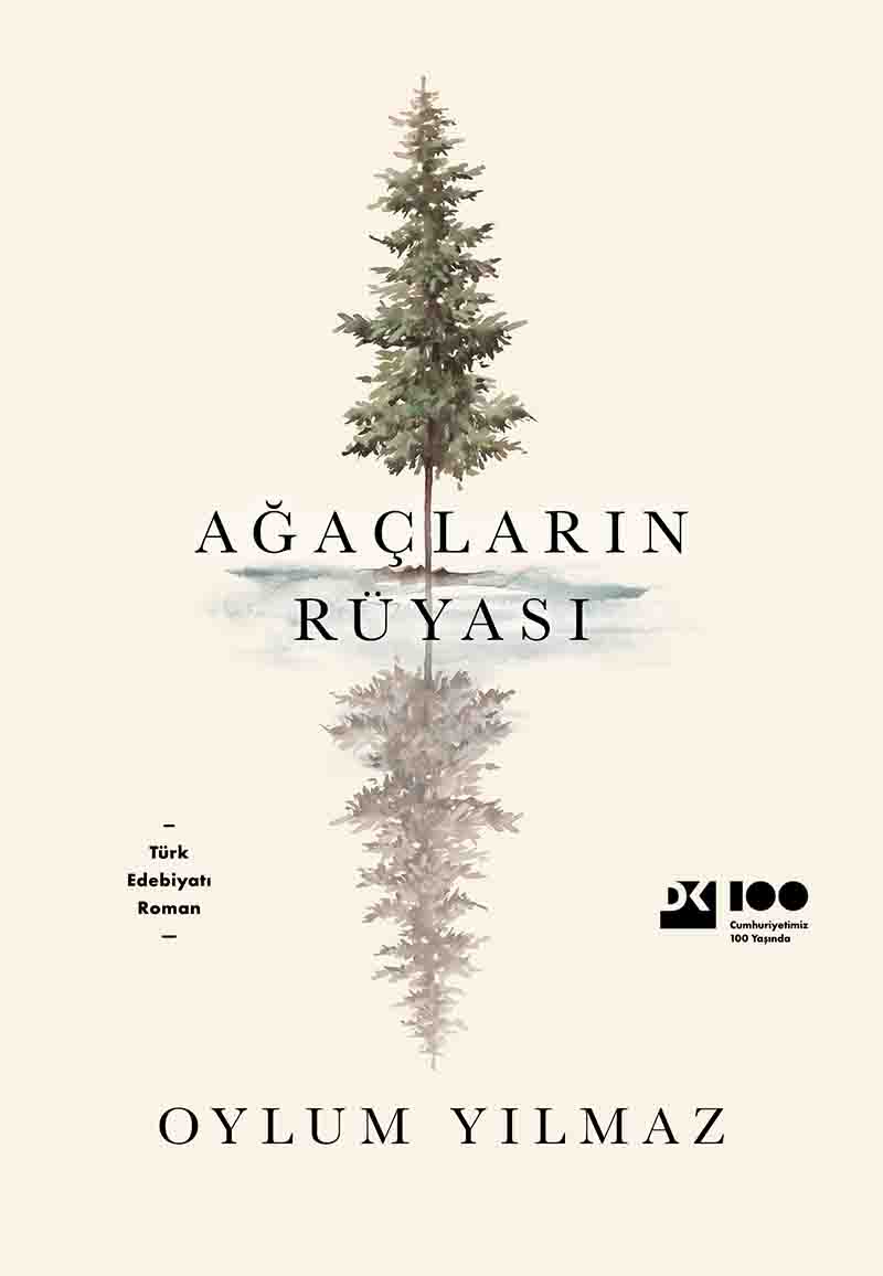 oylum yılmaz ağaçların rüyası
