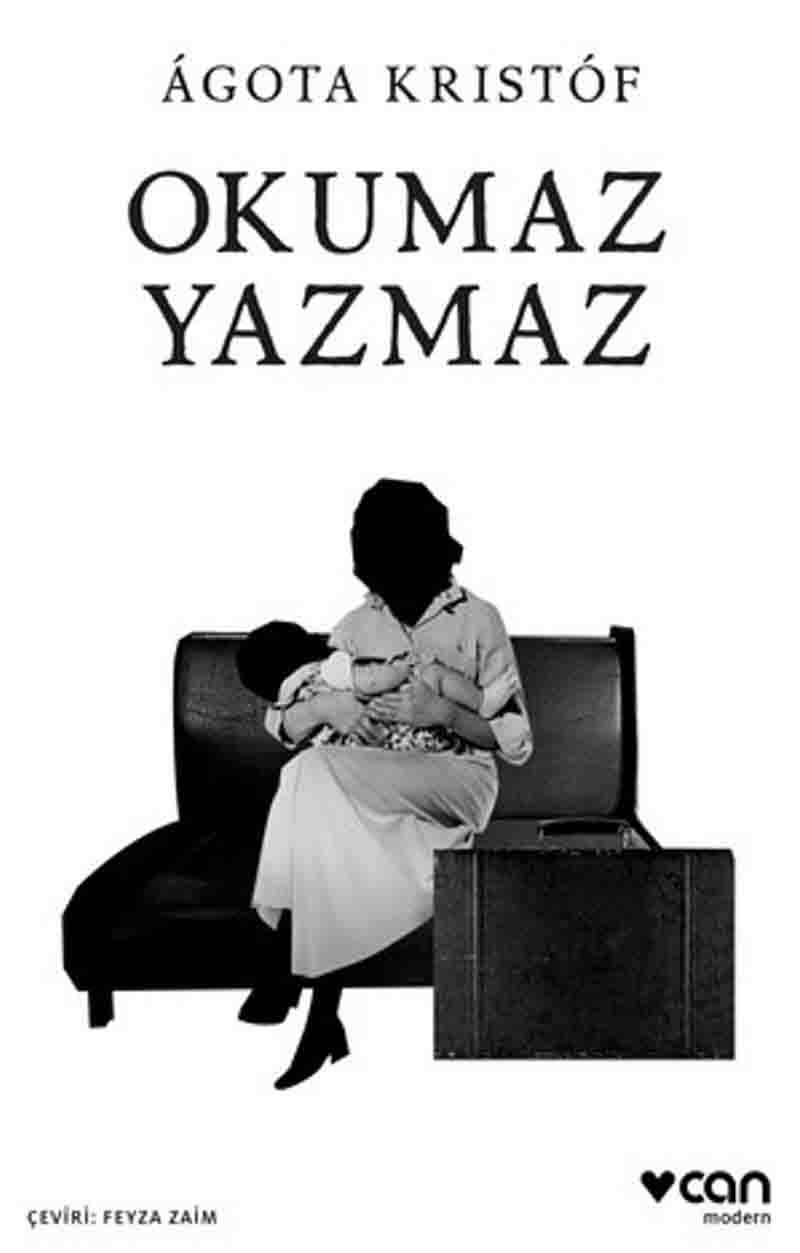 okumaz yazmaz Ágota Kristóf
