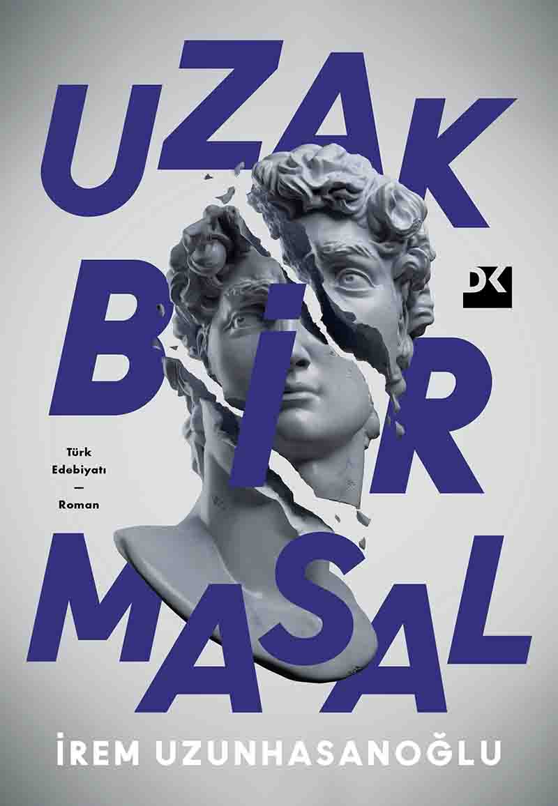 irem uzunhasanoğlu uzak bir masal