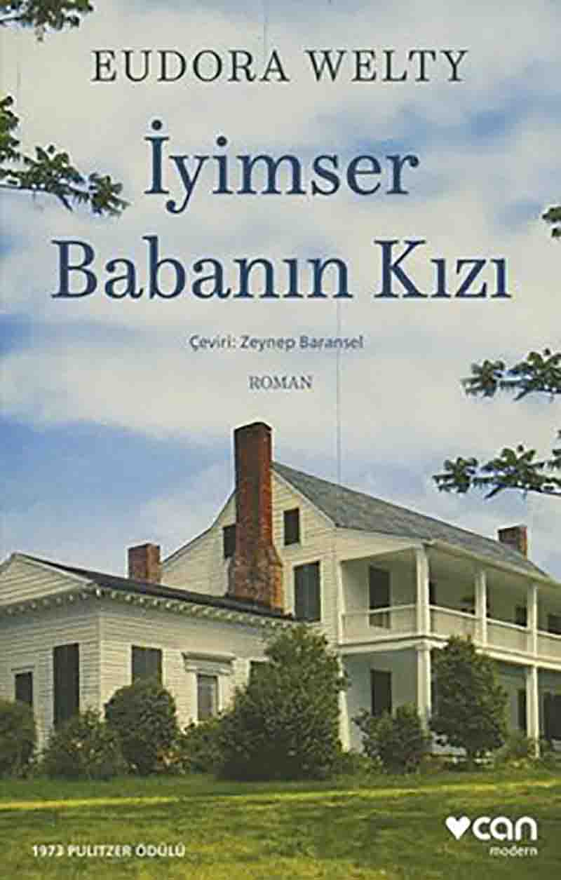 İyimser Babanın Kızı Eudora Welty