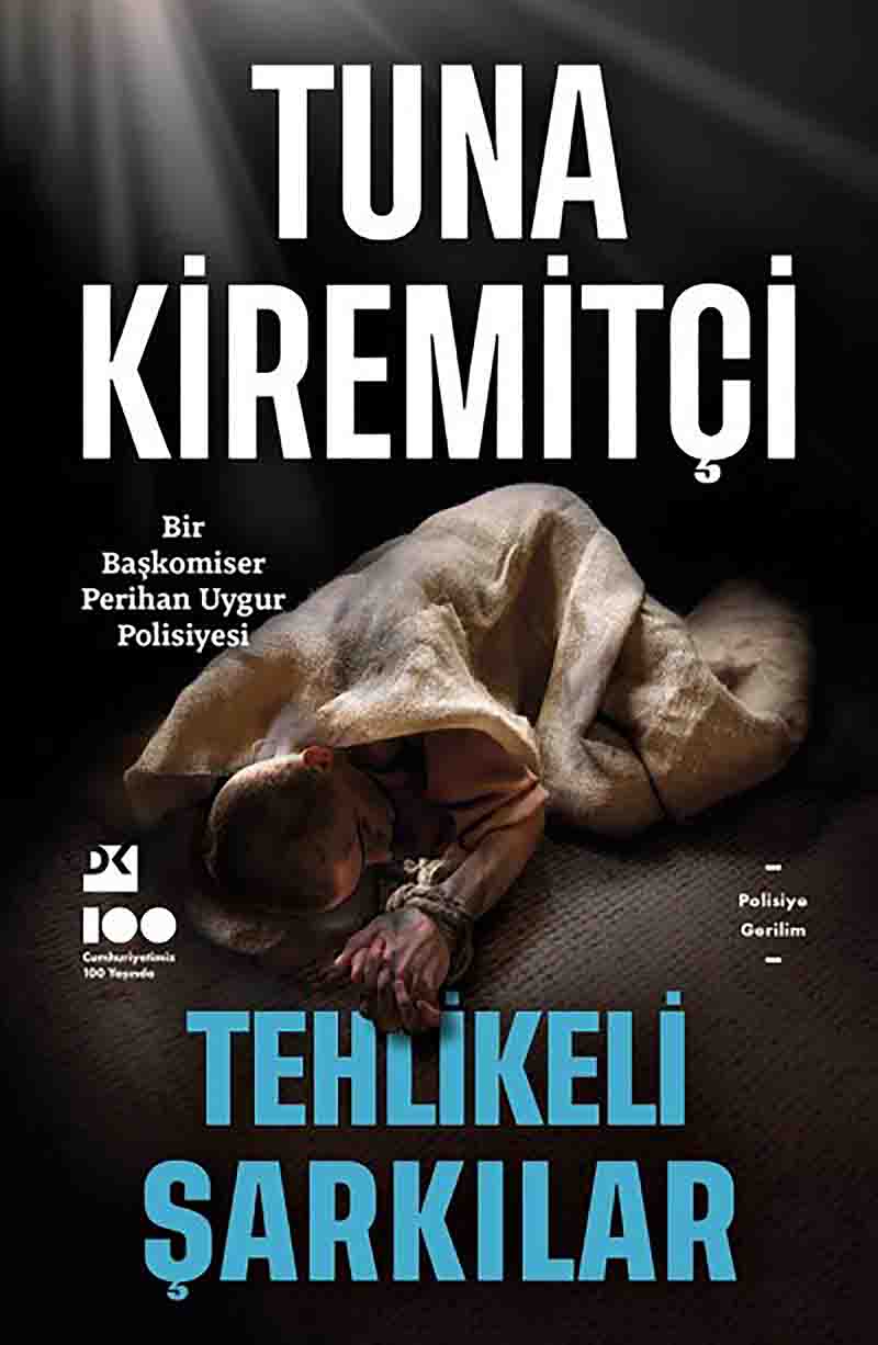 tehlikeli şarkılar tuna kiremitçi